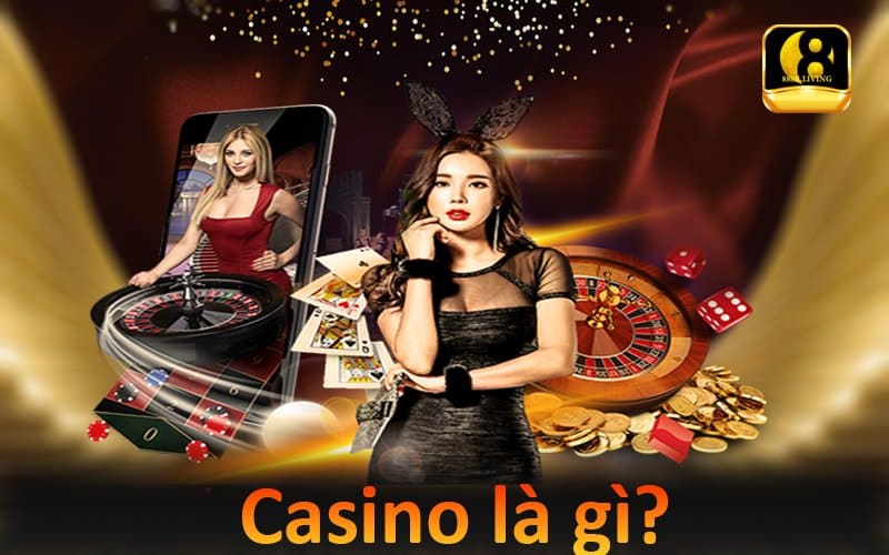 Casino là gì?